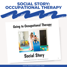 Load image into Gallery viewer, Going to Occupational Therapy Social Story
