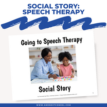 Load image into Gallery viewer, Going to Speech Therapy Social Story