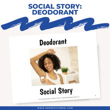 Load image into Gallery viewer, Deodorant Social Story