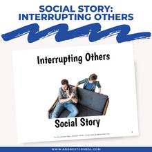 Load image into Gallery viewer, Interrupting Others Social Story