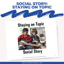 Load image into Gallery viewer, Staying on Topic Social Story