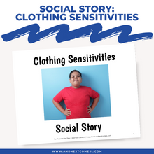 Load image into Gallery viewer, Clothing Sensitivities Social Story

