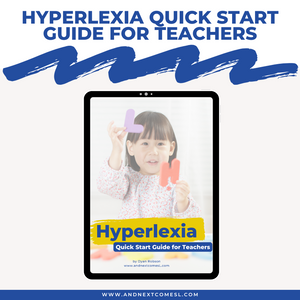 Hyperlexia Quick Start Guide for Teachers