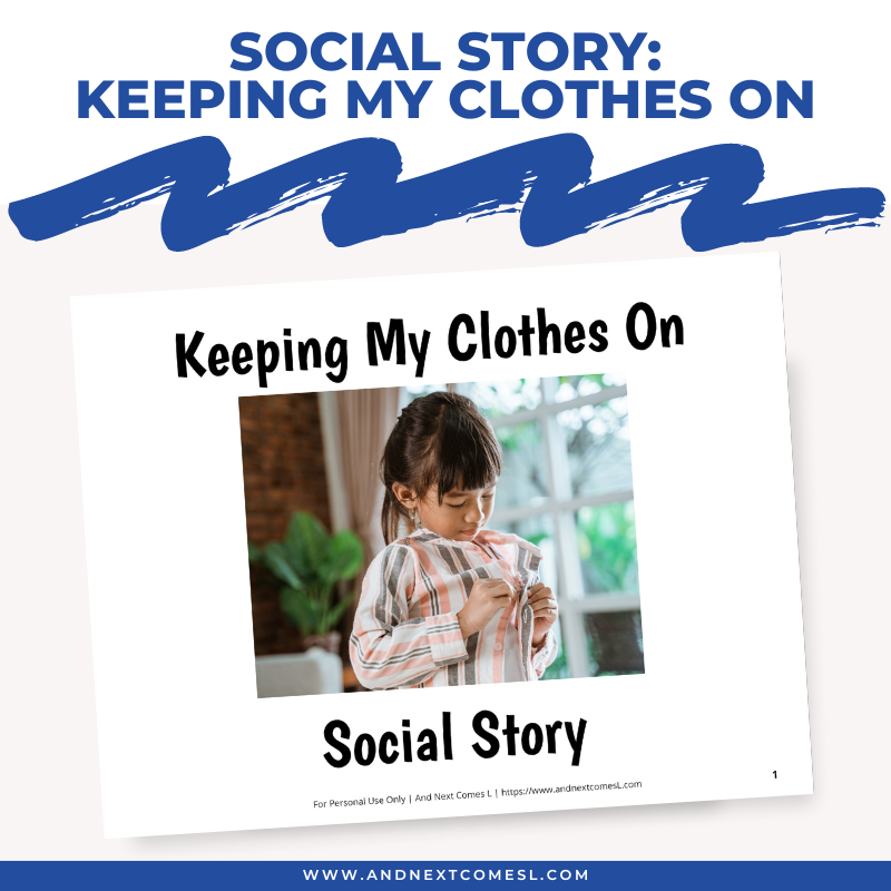 Keeping My Clothes On Social Story