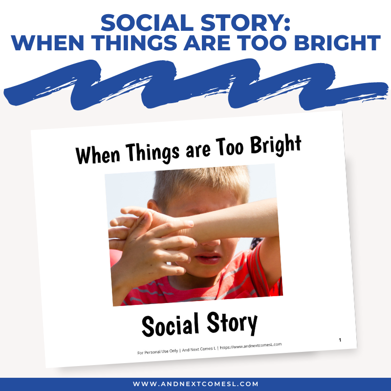 When Things are Too Bright Social Story