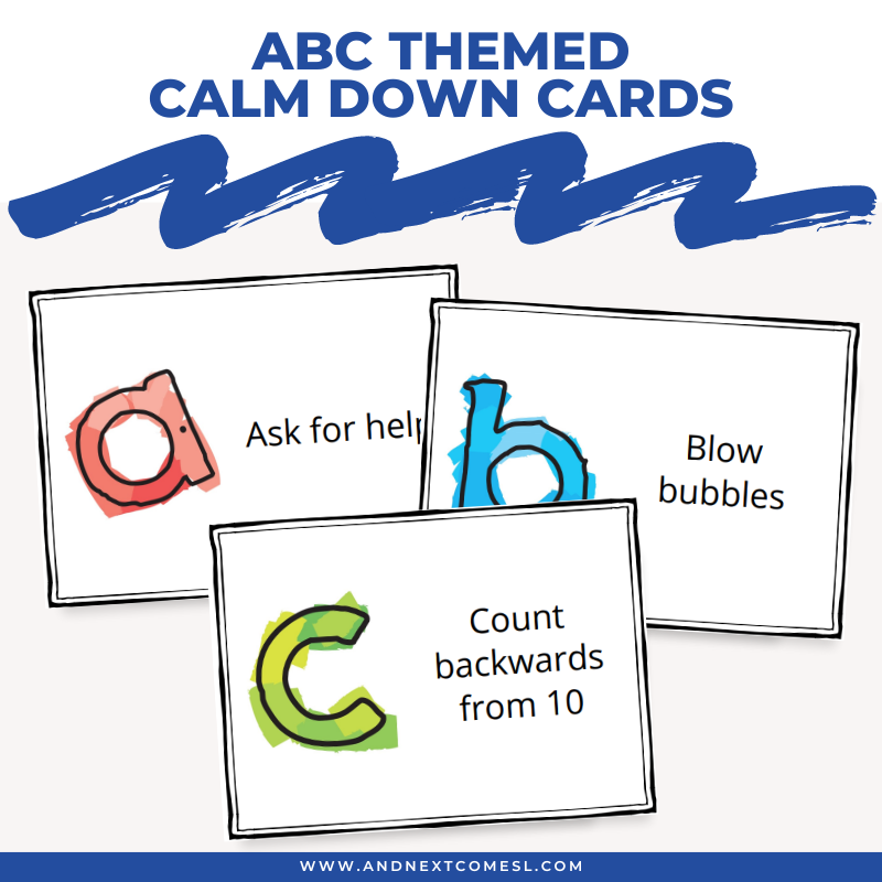 Abc's Calming Exercise ABC Calm Down Cards – And Next Comes L