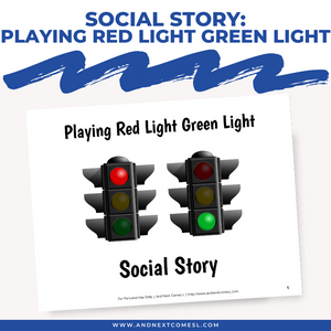 Playing Red Light Green Light Social Story